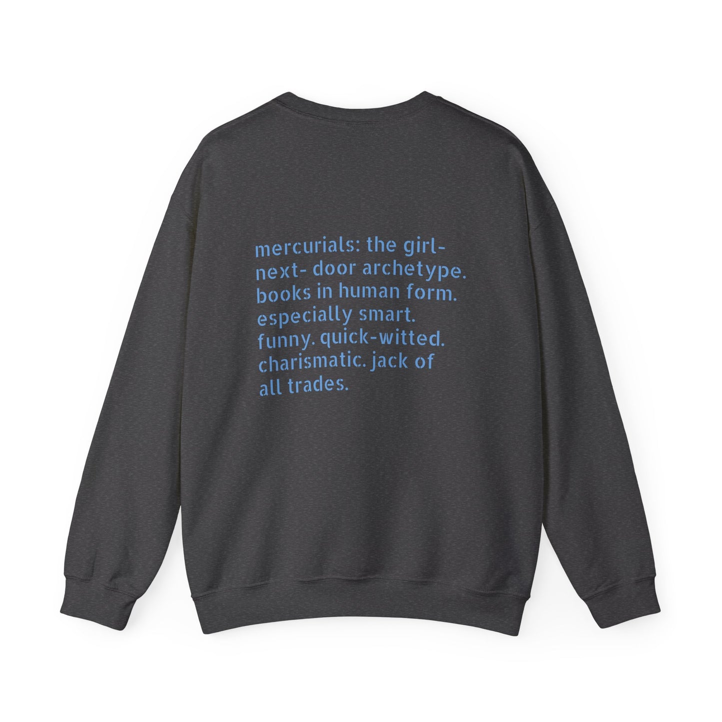 Mercury Dominant Crewneck